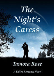 Title: The Night's Caress, Author: Tamora Rose