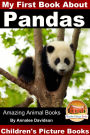 My First Book about Pandas: Children's Picture Books