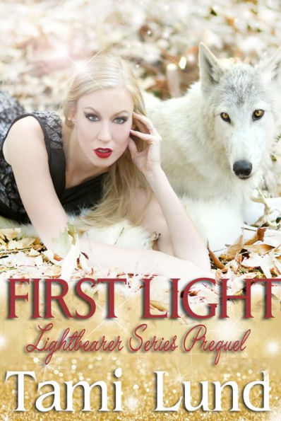 First Light: Lightbearer Series Prequel