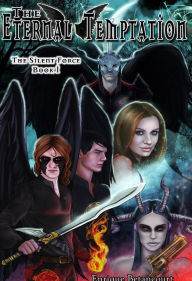 Title: The Eternal Temptation (The Silent Force #1), Author: Enrique Betancourt