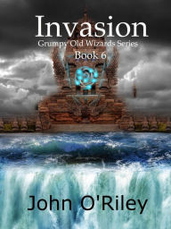 Title: Invasion, Author: John O'Riley