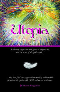 Title: Utopia, Author: Sharon Bengalrose