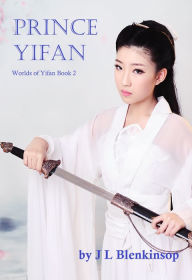 Title: Prince Yifan, Author: J L Blenkinsop