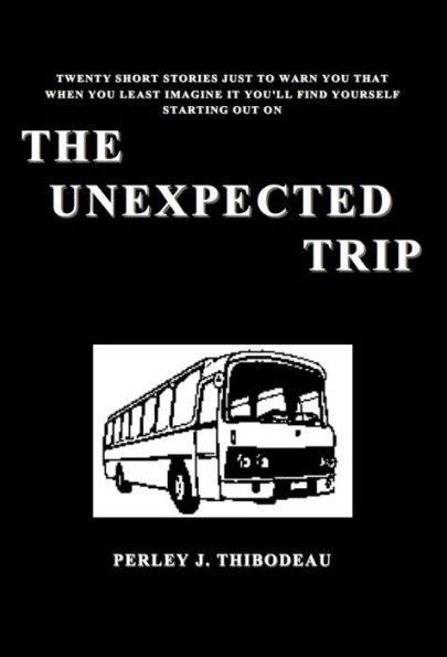 The Unexpected Trip