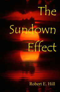 Title: The Sundown Effect, Author: Robert Hill