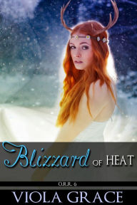 Title: Blizzard of Heat, Author: Viola Grace