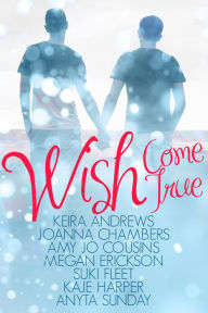 Title: Wish Come True, Author: Keira Andrews