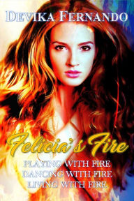 Title: The Complete FIRE Trilogy, Author: Devika Fernando