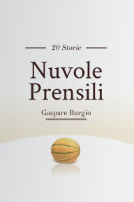 Title: Nuvole Prensili, Author: Gaspare Burgio