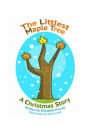 The Littlest Maple Tree: A Christmas Story