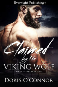 Title: Claimed by Her Viking Wolf, Author: Doris O'Connor