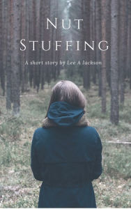 Title: Nut Stuffing, Author: Lee A Jackson