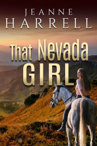 Title: That Nevada Girl, Author: Jeanne Harrell