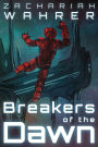 Breakers of the Dawn