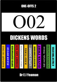 Title: Dickens Words (One-Off 2), Author: Dr E J Yeaman