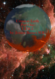 Title: Crimson Earth: Part One: T.I.M.E., Author: Jessica Barnes