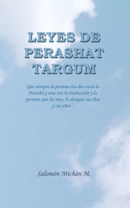 Title: Leyes de Perashat Targum, Author: Salomon Michan Sr