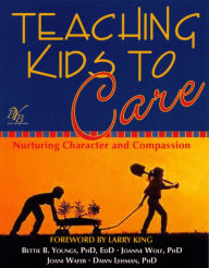 Title: Teaching Kids to Care, Author: Bettie B. Youngs