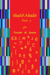 Title: Añadir Parte 3, Author: Forester de Santos