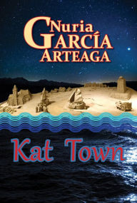 Title: Kat Town: Dutch version, Author: Nuria Garcia Arteaga