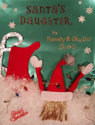 Title: 3.1 - Santa's Daughter, Author: Randall Harris