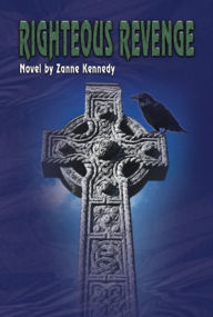 Title: Righteous Revenge, Author: Zanne Kennedy