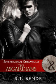 Title: Supernatural Chronicles: The Asgardians, Author: S.T. Bende