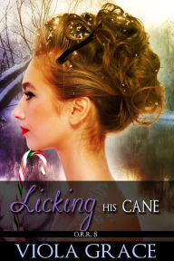 Title: Licking His Cane, Author: Viola Grace