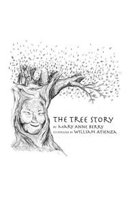Title: The Tree Story, Author: Mary Anne Berry