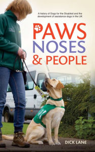 Title: Paws Noses & People, Author: Dick Lane