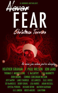 Title: 3.1 - Never Fear: Christmas Terrors, Author: Mrs. Laura L Stoker