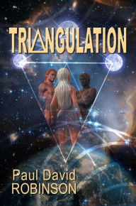 Title: Triangulaton (Life After Earth Series Volume two), Author: Paul David Robinson