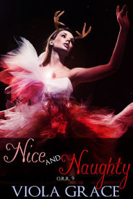 Title: Nice and Naughty, Author: Viola Grace
