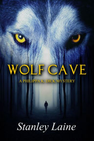 Title: Wolf Cave, Author: Stanley Laine