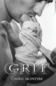 Title: Grit (A Dirty Sequel), Author: Cheryl McIntyre