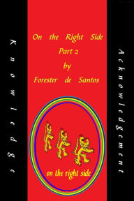 Title: On the Right Side Part 2, Author: Forester de Santos