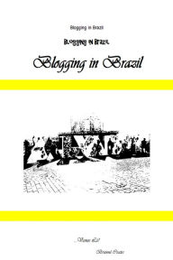 Title: Blogging in Brazil, Author: Brienné Coates