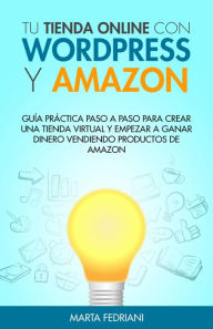 Title: Tu tienda online con Wordpress y Amazon, Author: Marta Fedriani