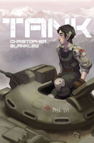 Title: Tank, Author: Christopher Blankley