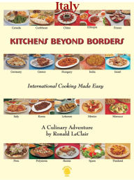 Title: Kitchens Beyond Borders Italy, Author: Ronald LeClair