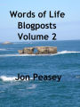Words of Life Blogposts Volume 2