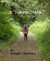 Title: A Simple Man, Author: Joseph Charlone