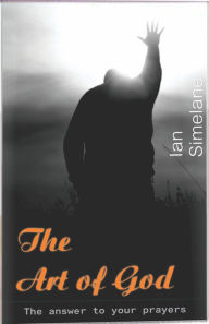 Title: The Art of God, Author: Ian Simelane