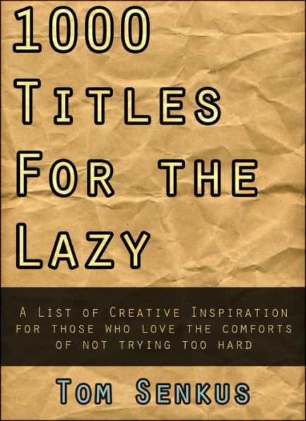 1,000 Titles for the Lazy