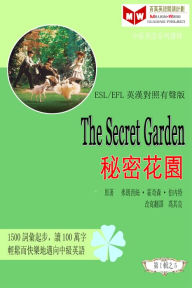 Title: The Secret Garden mi mi hua yuan (ESL/EFL ying han dui zhao you sheng ban), Author: Lj Book Creations