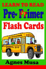 Pre Primer Flash Cards: Dolchlist Non Nouns
