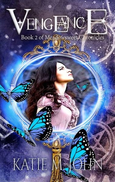 Vengeance (Book 2 of The Meadowsweet Chronicles)