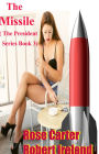 The Missile ( The President Series; Book 3)