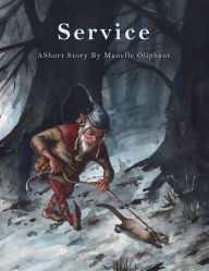 Title: Service, Author: Manelle Oliphant