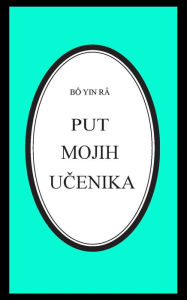 Title: Put mojih ucenika, Author: Bô Yin Râ